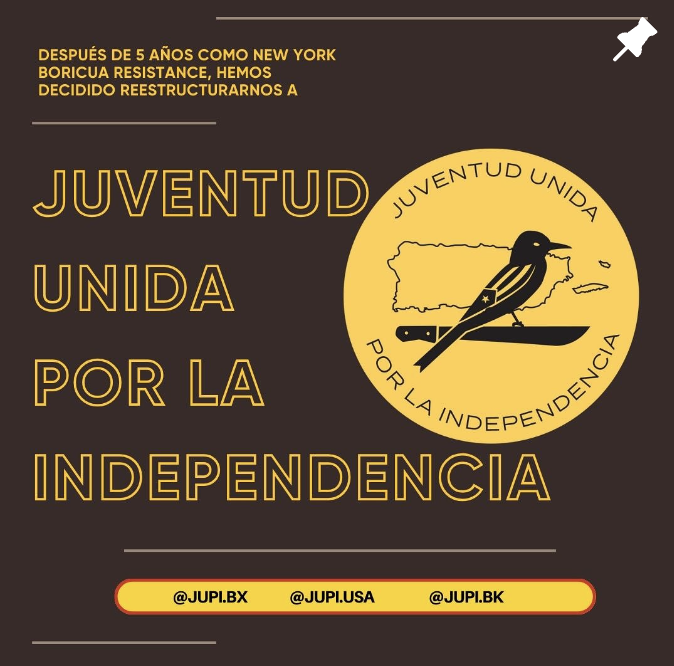 Juventud Unida Por la Independencia (JUPI) or United Youth for the Independence of Puerto Rico